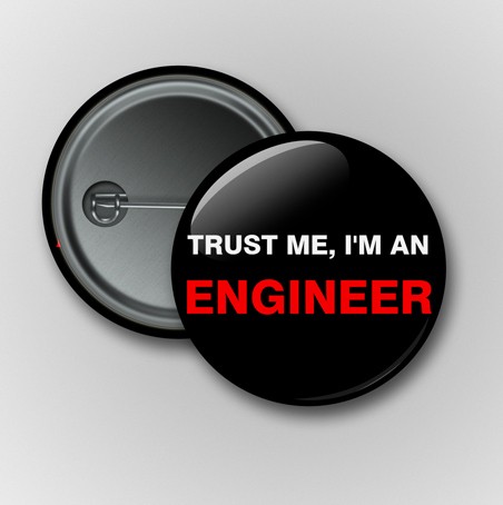 Przypinka trust me i'm an engineer