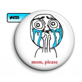 Plakietka mom please
