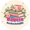 Wzór: Przypinka Babcia Kocha Książki – pastelowa grafika z napisem Babcia kocha książki