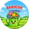 Wzór: Przypinka Bawię Się i Rosnę Konewka z Kwiatkami – grafika z napisem Bawię się i rosnę!