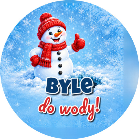 Wzór: Przypinka Byle do Wody – zimowa grafika z napisem Byle do wody!