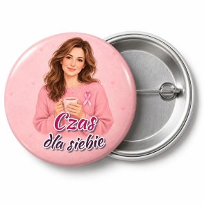 Przypinka Czas dla Siebie: przypinka na Różowy Październik z napisem Czas dla siebie – przód i aluminiowy tył z agrafką
