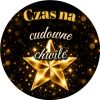 Wzór: Przypinka Czas na Cudowne Chwile – sylwestrowa grafika z napisem Czas na cudowne chwile