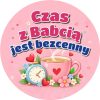 Wzór: Przypinka Czas z Babcią Jest Bezcenny – pastelowa grafika z napisem Czas z Babcią jest bezcenny