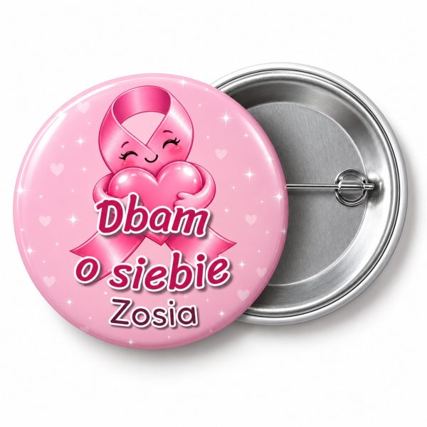 Przypinka Dbam o Siebie Imię Przytulas: przypinka na Różowy Październik z napisem Dbam o siebie oraz polem imię (np. Zosia) – przód i aluminiowy tył z agrafką