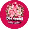 Wzór: Przypinka Dla Mamy i dla Siebie – grafika z napisem Dla mamy i dla siebie