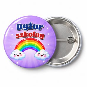 Przypinka Dyżur Szkolny Tęcza: przypinka dla dyżurnego z napisem Dyżur szkolny – przód i aluminiowy tył z agrafką