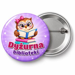 Przypinka Dyżurna Biblioteki Sowa: przypinka dla dyżurnego z napisem Dyżurna biblioteki – przód i aluminiowy tył z agrafką