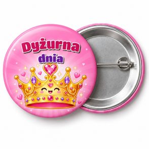 Przypinka Dyżurna Dnia Złota Korona: przypinka dla dyżurnego z napisem Dyżurna dnia – przód i aluminiowy tył z agrafką