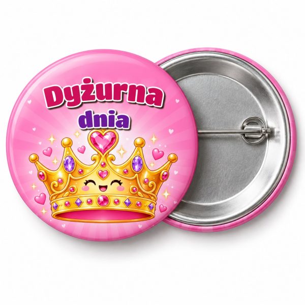 Przypinka Dyżurna Dnia Złota Korona: przypinka dla dyżurnego z napisem Dyżurna dnia – przód i aluminiowy tył z agrafką