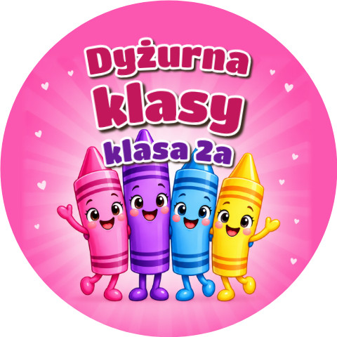 Wzór: Przypinka Dyżurna Klasy z Kredkami – napis Dyżurna klasy i pole klasa na kolorowej grafice