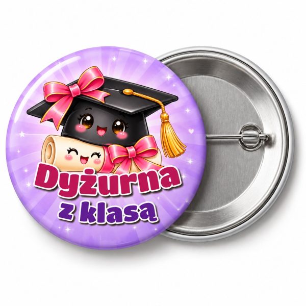 Przypinka Dyżurna z Klasą Biret: przypinka dla dyżurnego z napisem Dyżurna z klasą – przód i aluminiowy tył z agrafką
