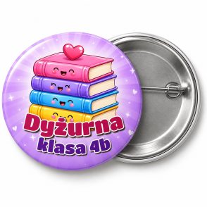 Przypinka Dyżurna z Książkami: przypinka dla dyżurnego z napisem Dyżurna oraz polem klasa (np. klasa 4b) – przód i aluminiowy tył z agrafką