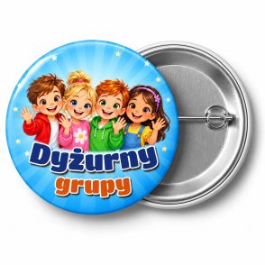 Przypinka Dyżurny Grupy Przedszkolaki: przypinka dla dyżurnego z napisem Dyżurny grupy – przód i aluminiowy tył z agrafką