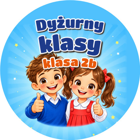 Wzór: Przypinka Dyżurny Klasy z Dziećmi – napis Dyżurny klasy i pole klasa na kolorowej grafice