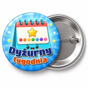 Przypinka Dyżurny Tygodnia Kalendarz: przypinka dla dyżurnego z napisem Dyżurny tygodnia – przód i aluminiowy tył z agrafką