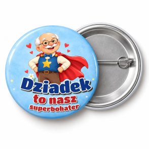 Przypinka Dziadek Superbohater: przypinka na Dzień Babci i Dziadka z napisem Dziadek to nasz superbohater – przód i aluminiowy tył z agrafką
