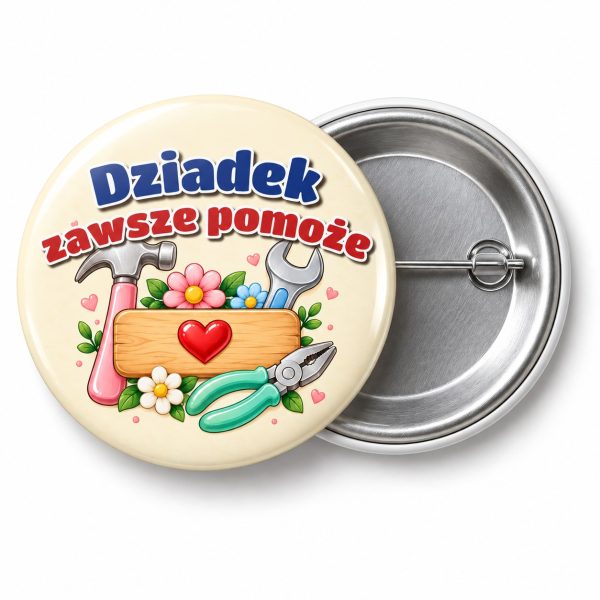 Przypinka Dziadek Zawsze Pomoże: przypinka na Dzień Babci i Dziadka z napisem Dziadek zawsze pomoże – przód i aluminiowy tył z agrafką