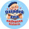 Wzór: Przypinka Dziadek Zna Najlepsze Historie – pastelowa grafika z napisem Dziadek zna najlepsze historie