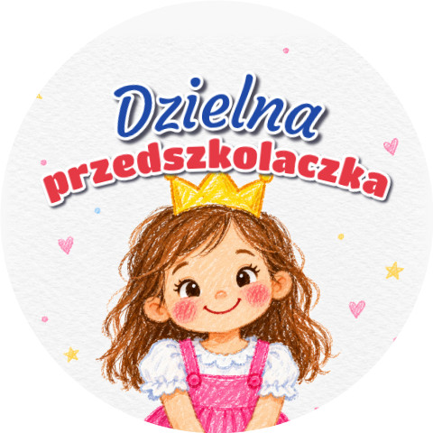Wzór: Przypinka Dzielna Przedszkolaczka Kredkowa Księżniczka – grafika z napisem Dzielna przedszkolaczka