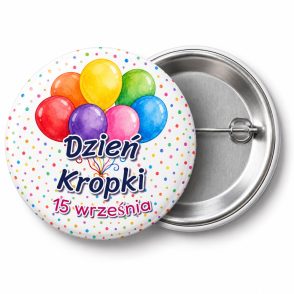 Przypinka Dzień Kropki 15 Września Balony: przypinka na Dzień Kropki z napisem Dzień Kropki oraz polem data (np. 15 września) – przód i aluminiowy tył z agrafką