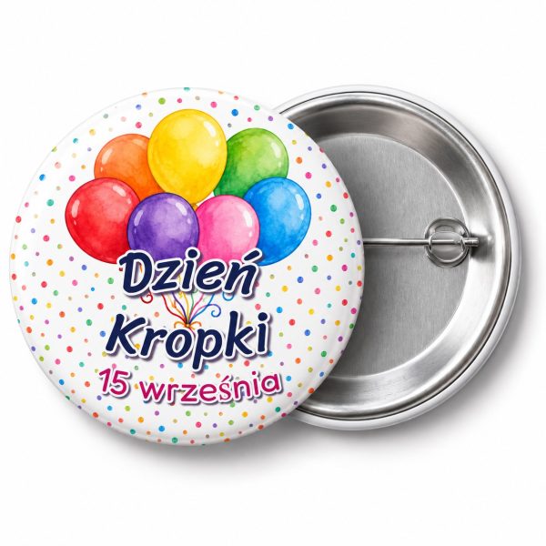 Przypinka Dzień Kropki 15 Września Balony: przypinka na Dzień Kropki z napisem Dzień Kropki oraz polem data (np. 15 września) – przód i aluminiowy tył z agrafką