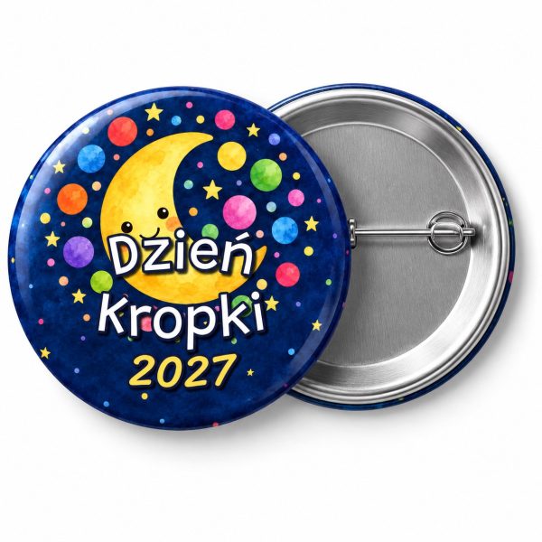 Przypinka Dzień Kropki 2027 Księżyc: przypinka na Dzień Kropki z napisem Dzień Kropki oraz polem rok (np. 2027) – przód i aluminiowy tył z agrafką