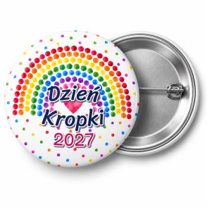 Przypinka Dzień Kropki 2027 Tęcza z Kropek: przypinka na Dzień Kropki z napisem Dzień Kropki oraz polem rok (np. 2027) – przód i aluminiowy tył z agrafką