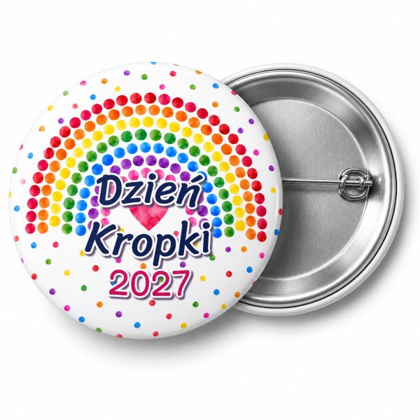 Przypinka Dzień Kropki 2027 Tęcza z Kropek: przypinka na Dzień Kropki z napisem Dzień Kropki oraz polem rok (np. 2027) – przód i aluminiowy tył z agrafką