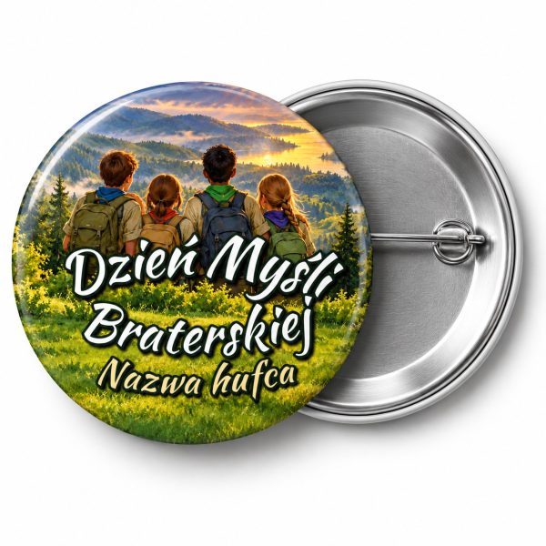 Przypinka Dzień Myśli Braterskiej Hufiec Góry: przypinka na Dzień Myśli Braterskiej z napisem Dzień Myśli Braterskiej oraz polem nazwa hufca (np. Nazwa hufca) – przód i aluminiowy tył z agrafką