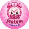 Wzór: Przypinka Dziś Jestem Dyżurną Budzik – kolorowa grafika z napisem Dziś jestem dyżurną!