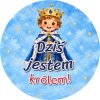 Wzór: Przypinka Dziś Jestem Królem – grafika z napisem Dziś jestem królem!
