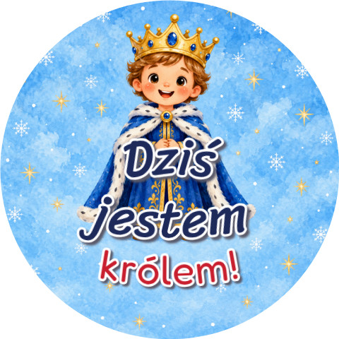 Wzór: Przypinka Dziś Jestem Królem – grafika z napisem Dziś jestem królem!