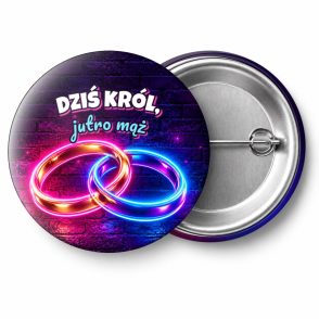 Przypinka Dziś Król Jutro Mąż Neonowe Obrączki: przypinka na wieczór kawalerski z napisem Dziś król, jutro mąż – przód i aluminiowy tył z agrafką