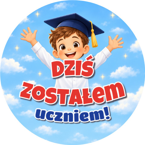 Wzór: Przypinka Dziś Zostałem Uczniem Chłopiec w Birecie – grafika z napisem Dziś zostałem uczniem!