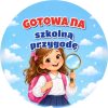 Wzór: Przypinka Gotowa na Szkolną Przygodę Dziewczynka z Lupą – grafika z napisem Gotowa na szkolną przygodę