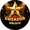 Wzór: Przypinka Gwiazda Wieczoru Hollywood – sylwestrowa grafika z napisem Gwiazda wieczoru