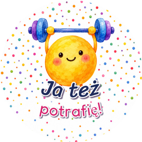 Wzór: Przypinka Ja Też Potrafię – grafika z napisem Ja też potrafię!