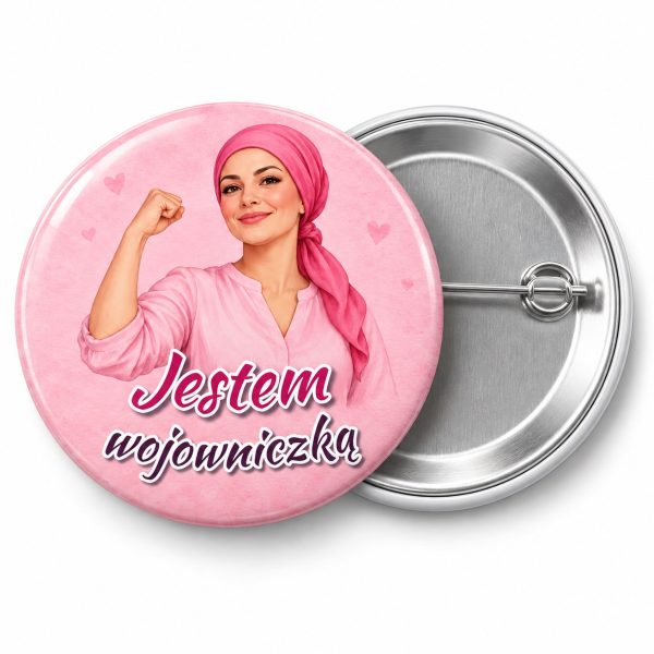 Przypinka Jestem Wojowniczką: przypinka na Różowy Październik z napisem Jestem wojowniczką – przód i aluminiowy tył z agrafką