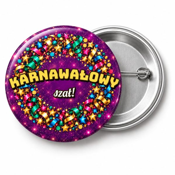 Przypinka Karnawałowy Szał: przypinka na Sylwestra z napisem Karnawałowy szał! – przód i aluminiowy tył z agrafką