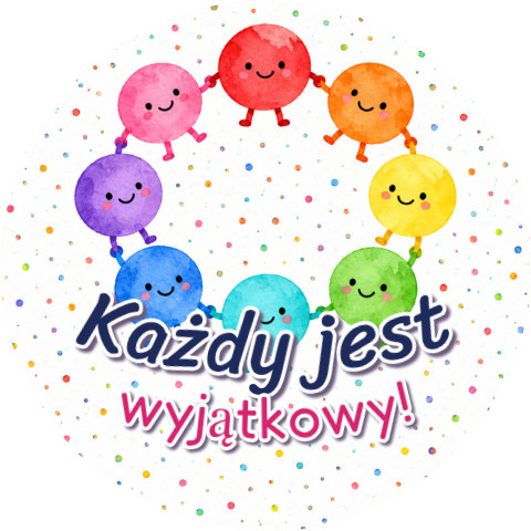 Wzór: Przypinka Każdy Jest Wyjątkowy – grafika z napisem Każdy jest wyjątkowy!
