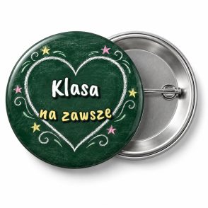 Przypinka Klasa na Zawsze: przypinka na spotkanie klasowe z napisem Klasa na zawsze – przód i aluminiowy tył z agrafką