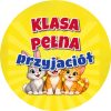 Wzór: Przypinka Klasa Pełna Przyjaciół Zwierzaki – grafika z napisem Klasa pełna przyjaciół