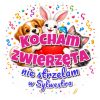 Wzór: Przypinka Kocham Zwierzęta Nie Strzelam w Sylwestra – sylwestrowa grafika z napisem Kocham zwierzęta nie strzelam w Sylwestra
