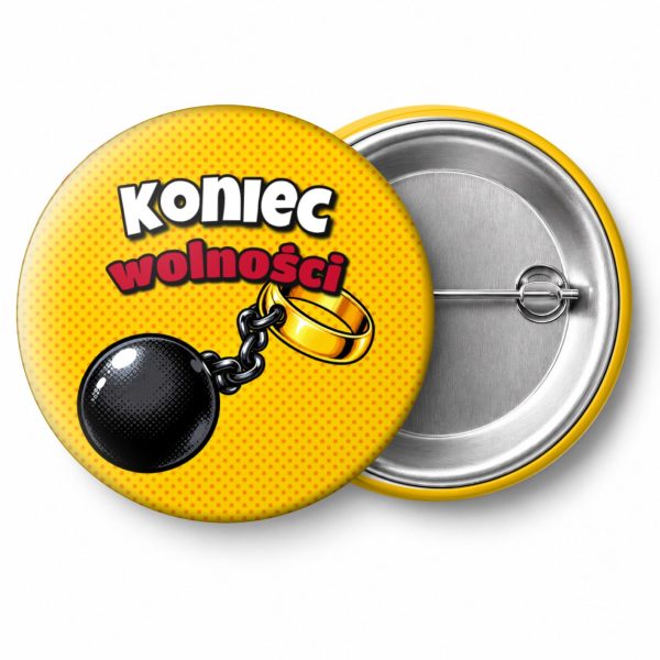 Przypinka Koniec Wolności Kula u Nogi z Obrączką: przypinka na wieczór kawalerski z napisem Koniec wolności – przód i aluminiowy tył z agrafką