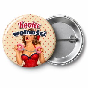 Przypinka Koniec Wolności Pin-up z Kajdankami: przypinka na wieczór kawalerski z napisem Koniec wolności – przód i aluminiowy tył z agrafką