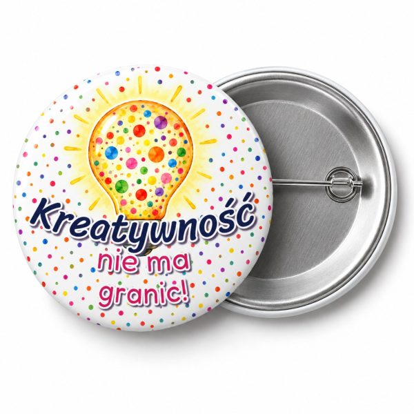 Przypinka Kreatywność Nie Ma Granic: przypinka na Dzień Kropki z napisem Kreatywność nie ma granic! – przód i aluminiowy tył z agrafką