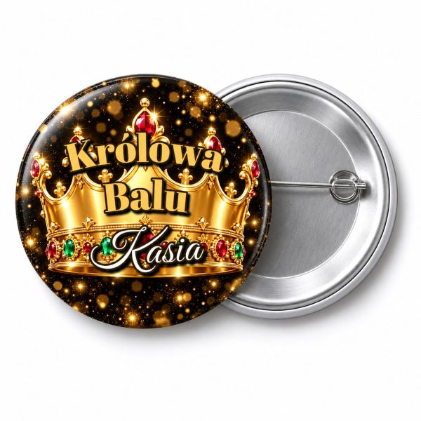 Przypinka Królowa Balu Sylwestrowego: przypinka na Sylwestra z napisem Królowa Balu oraz polem imię (np. Kasia) – przód i aluminiowy tył z agrafką