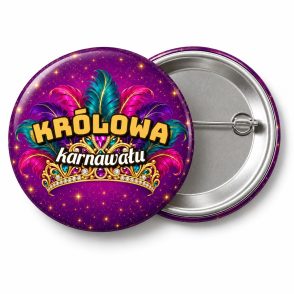 Przypinka Królowa Karnawału: przypinka na Sylwestra z napisem Królowa karnawału – przód i aluminiowy tył z agrafką