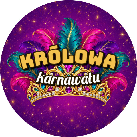Wzór: Przypinka Królowa Karnawału – sylwestrowa grafika z napisem Królowa karnawału
